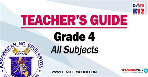 Grade 4 Teachers Guide .